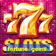 fortune gems horario pagante