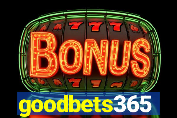 goodbets365