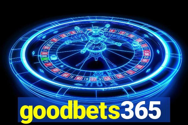 goodbets365