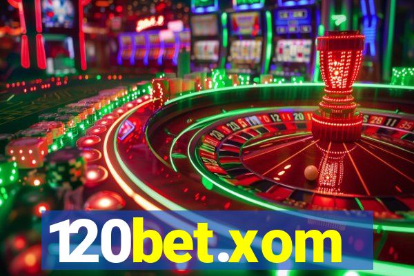 120bet.xom