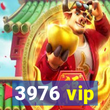 3976 vip