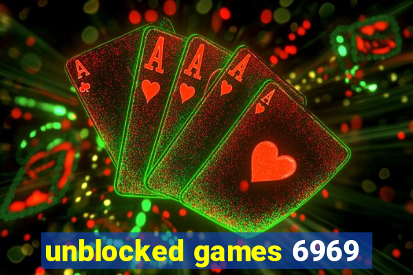 unblocked games 6969