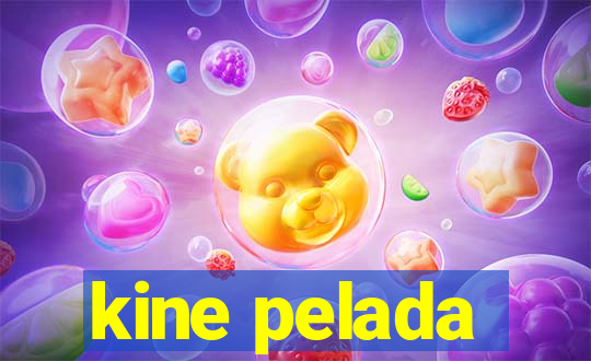 kine pelada