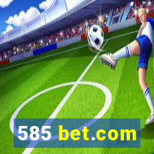 585 bet.com