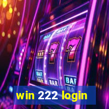 win 222 login