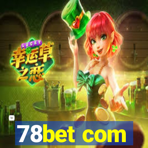 78bet com