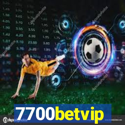 7700betvip