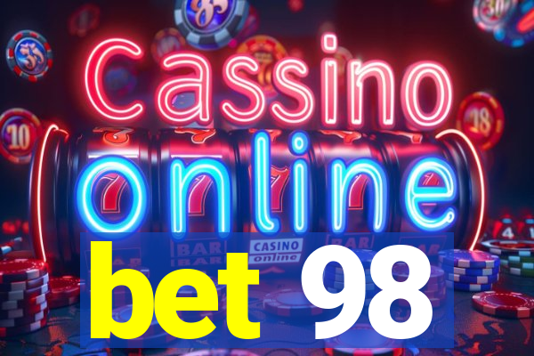 bet 98