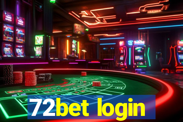 72bet login