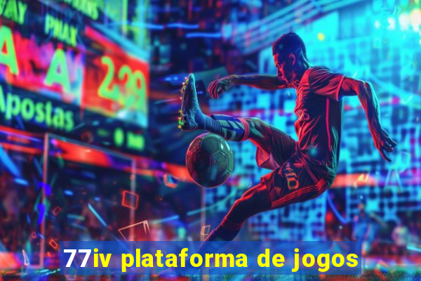 77iv plataforma de jogos