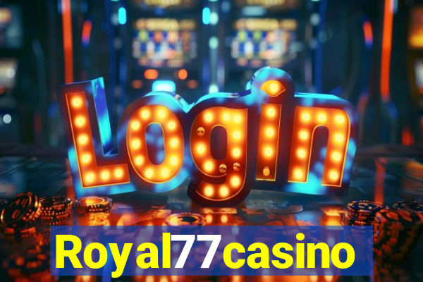 Royal77casino