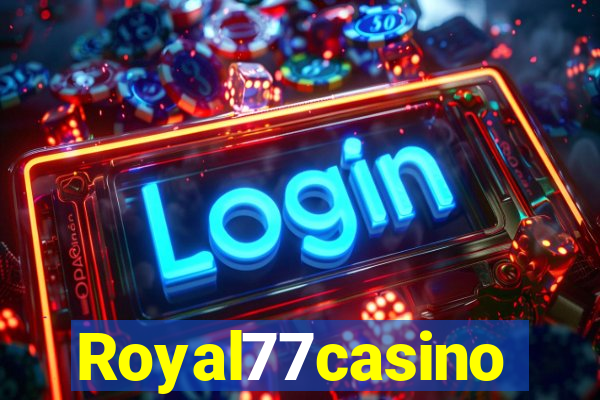 Royal77casino