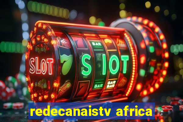 redecanaistv africa