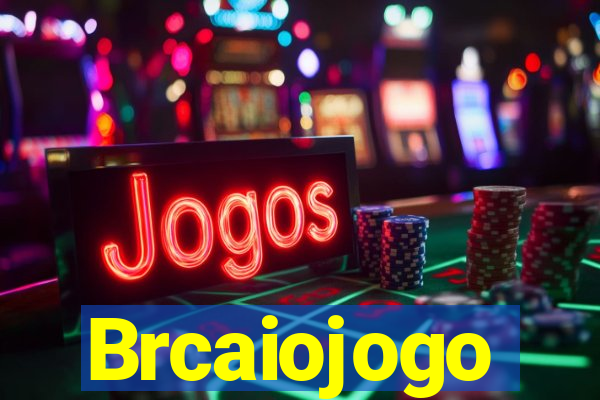 Brcaiojogo