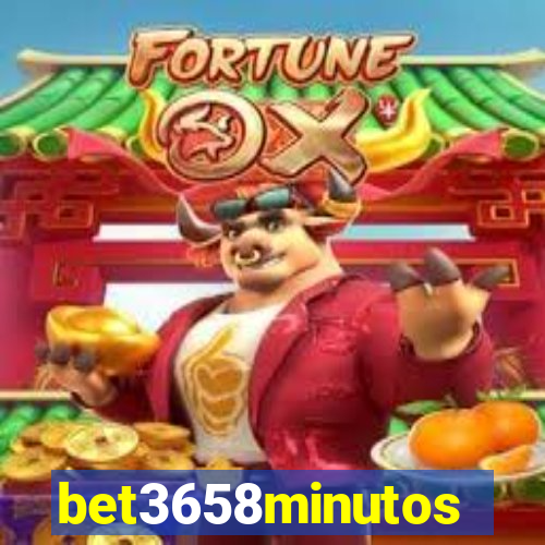 bet3658minutos