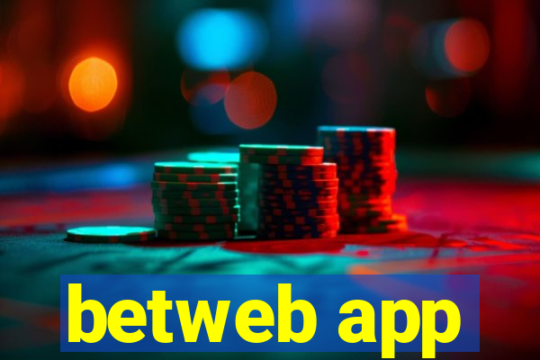 betweb app