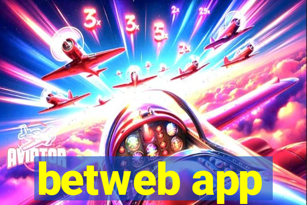 betweb app