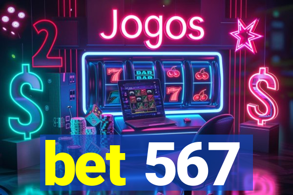 bet 567