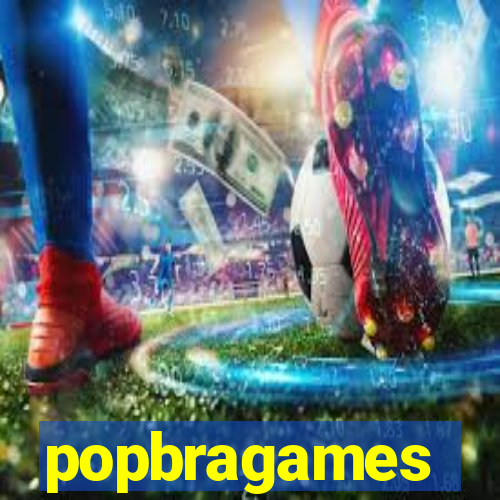 popbragames