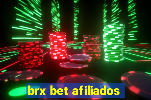 brx bet afiliados