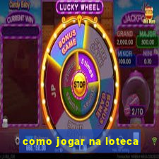 como jogar na loteca