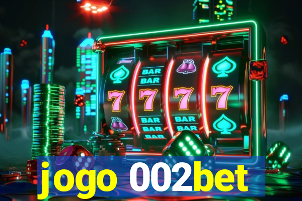 jogo 002bet