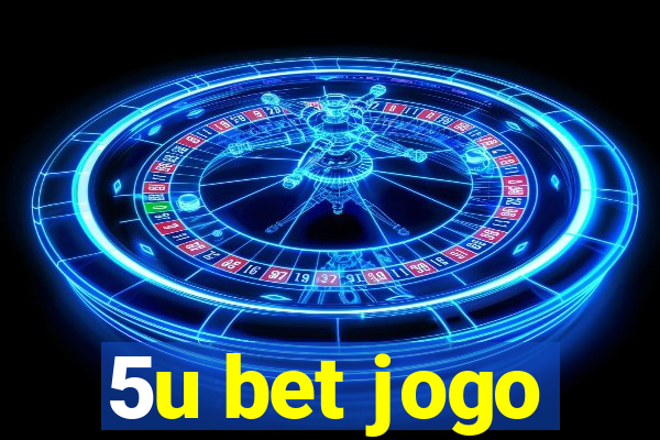 5u bet jogo