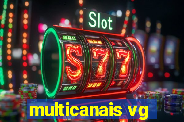 multicanais vg