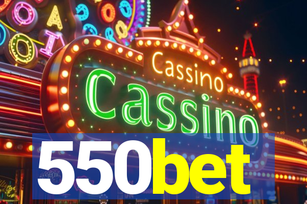 550bet