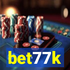 bet77k