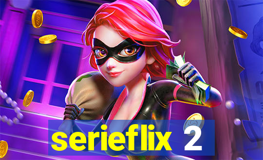 serieflix 2