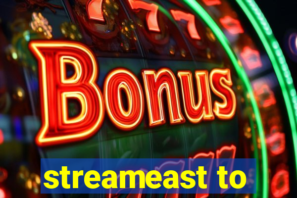 streameast to