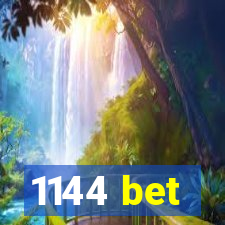 1144 bet