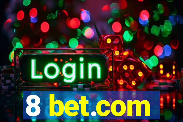 8 bet.com