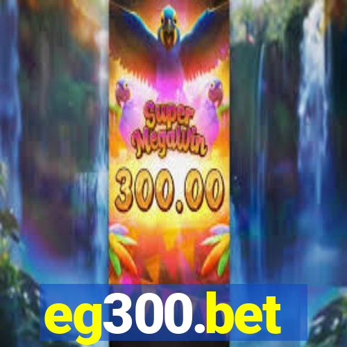 eg300.bet