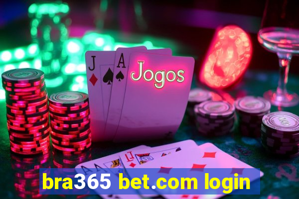 bra365 bet.com login