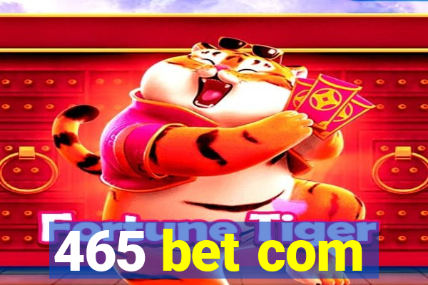 465 bet com