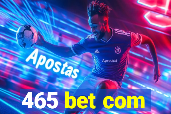 465 bet com