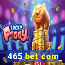 465 bet com