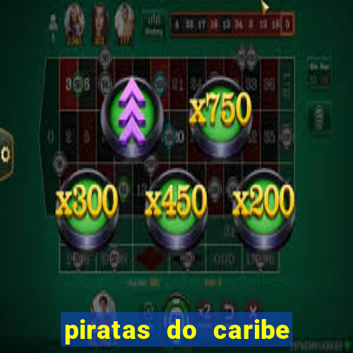 piratas do caribe filme completo dublado