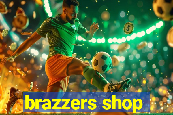 brazzers shop