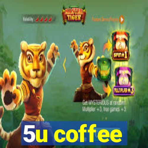 5u coffee