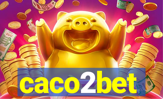 caco2bet