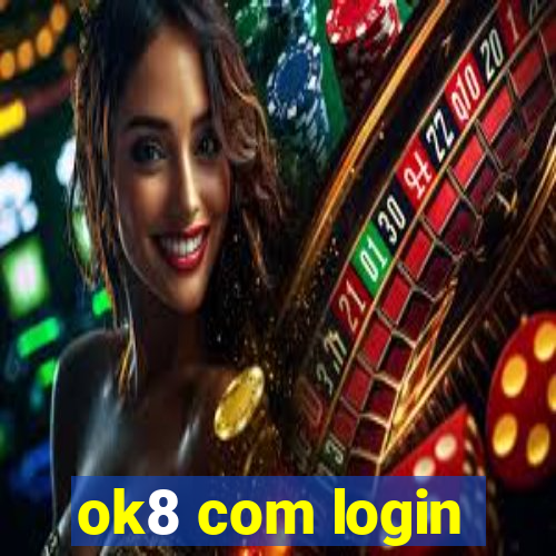 ok8 com login