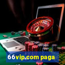 66vip.com paga