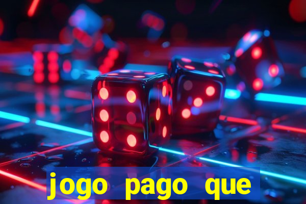 jogo pago que ganha dinheiro