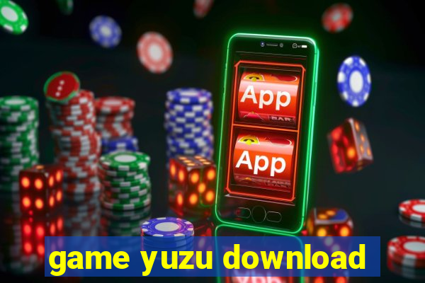 game yuzu download