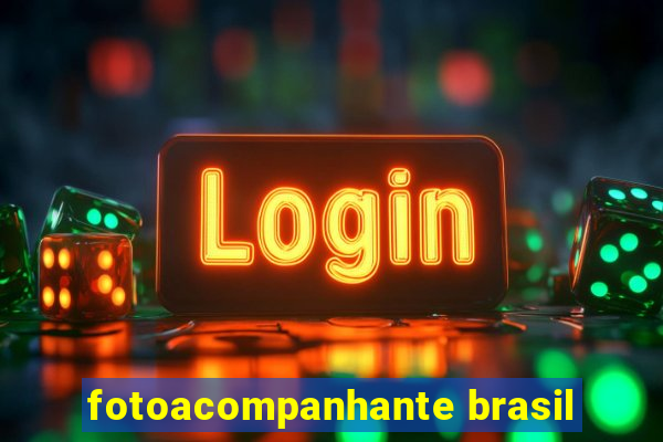 fotoacompanhante brasil