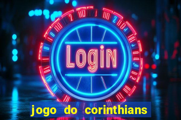 jogo do corinthians multi canais