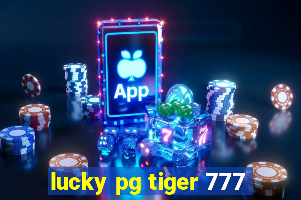 lucky pg tiger 777